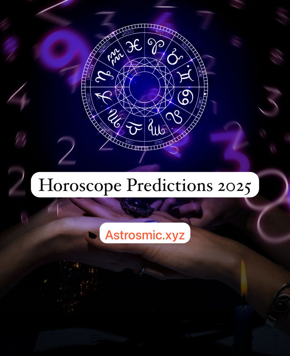 Astrology & horoscope predictions 2025